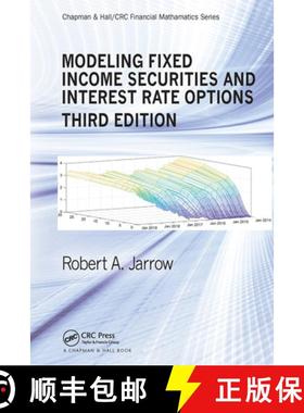 【3-4周达】Modeling Fixed Income Securities and Interest Rate Options [9781032475264]