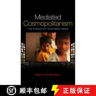 Wiley傳媒 4周達 The World Mediated 9780745649481 Television News Cosmopolitanism