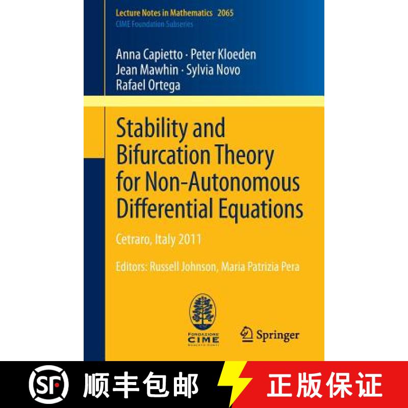 【3-4周达】Stability and Bifurcation Theory for Non-Autonomous Differential Equations : Cetraro, Ital... [9783642329050]