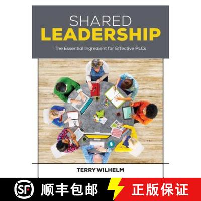 【3-4周达】Shared Leadership: The Essential Ingredient for Effective PLCs [9781506311227]