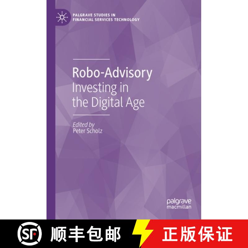 【3-4周达】Robo-Advisory : Investing in the Digital Age [9783030408206]