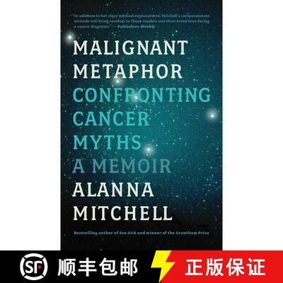【3-4周达】Malignant Metaphor: Confronting Cancer Myths, a Memoir (No Edition) [9781770413894]