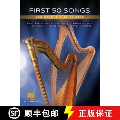 【3-4周达】First 50 Songs You Should Play on Harp Easy Sheet Music for Pedal and Lever Harps Classica... [9781540013224]