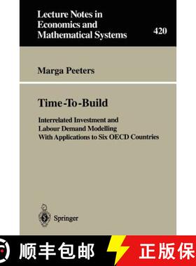 【3-4周达】Time-To-Build : Interrelated Investment and Labour Demand Modelling With Applications to S... [9783540588092]