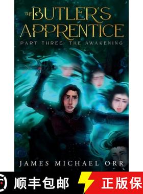 预订 The Butler's Apprentice Part Three: The Awakening [9798986397733]