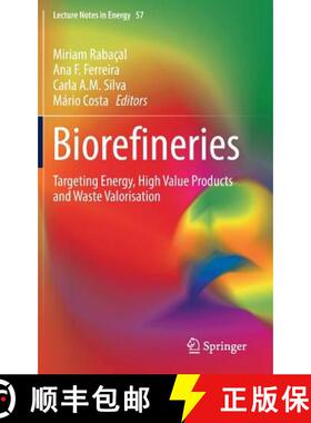 【3-4周达】Biorefineries : Targeting Energy, High Value Products and Waste Valorisation (1st ed. 2017) [9783319482866]
