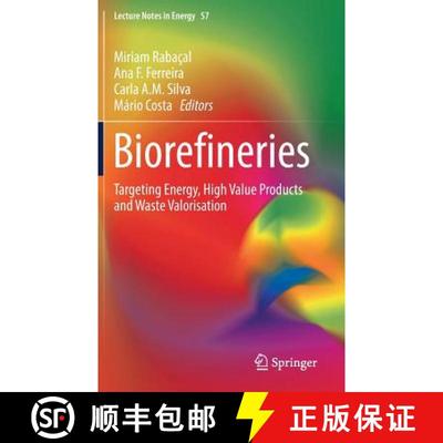 【3-4周达】Biorefineries : Targeting Energy, High Value Products and Waste Valorisation (1st ed. 2017) [9783319482866]