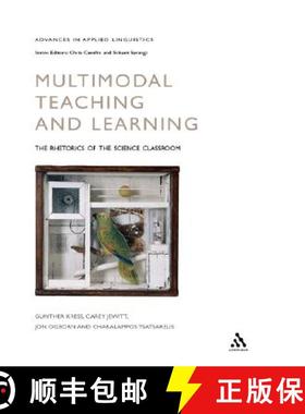 【3-4周达】Multimodal Teaching and Learning: The Rhetorics of the Science Classroom [9780826448590]