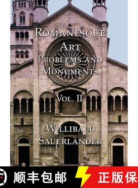 【3-4周达】Romanesque Art, Vol. II : Problems and Monuments Vol. II [9781904597230]