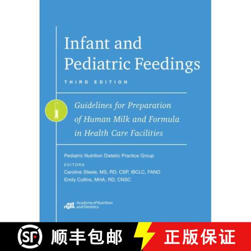 【3-4周达】Infant and Pediatric Feedings – Guidelines for Preparation of Human Milk and Formula in H... [9780880919401]