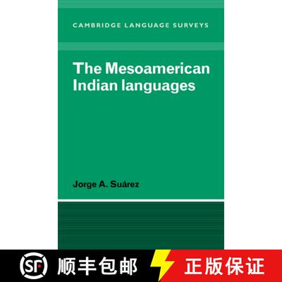 【3-4周达】Mesoamerican Indian Languages: - The Mesoamerican Indian Languages [9780521296694]
