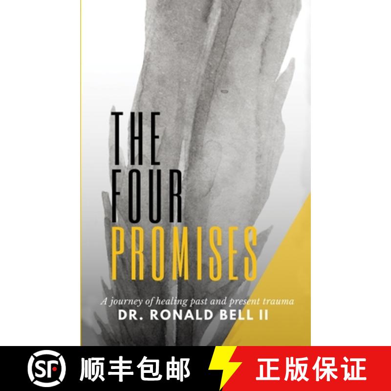 【3-4周达】The Four Promises: A Journey of Healing Past and Present Trauma [9780578900599]