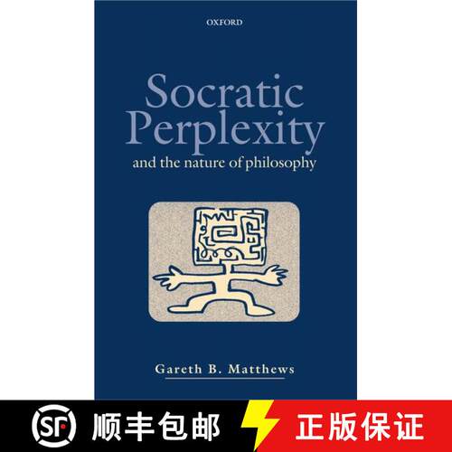 【3-4周达】Socratic Perplexity: and the Nature of Philosophy [9780198238881]