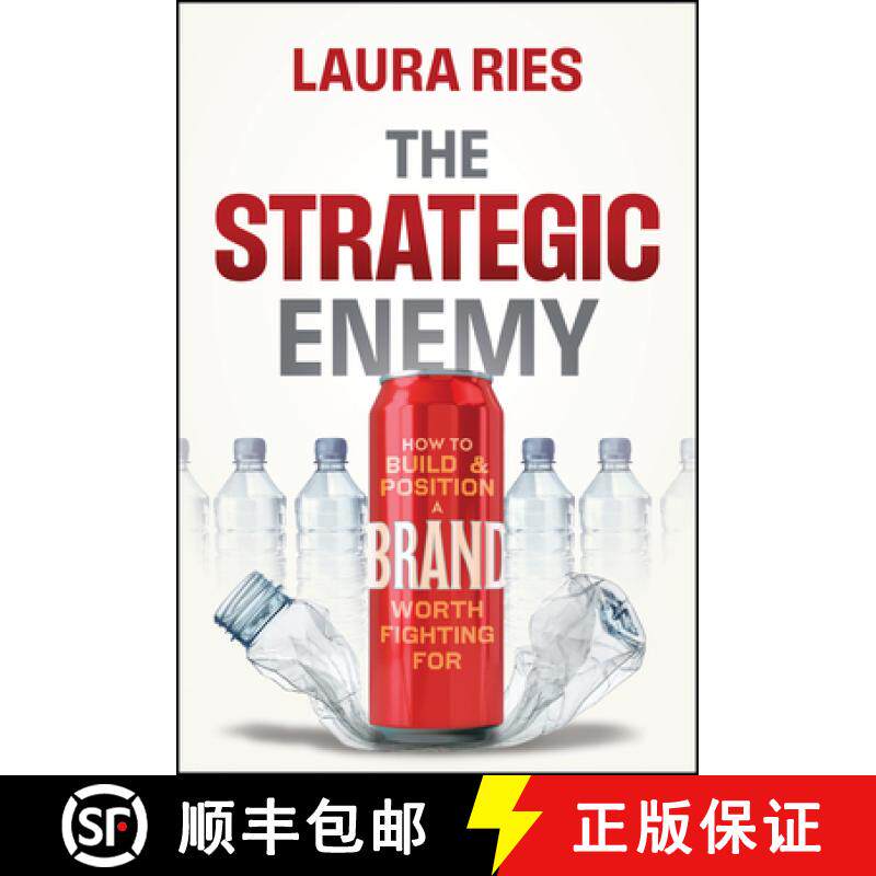 【3-4周达】The Strategic Enemy: How to Build and Position a Brand Worth Fighting for [9781394323937]