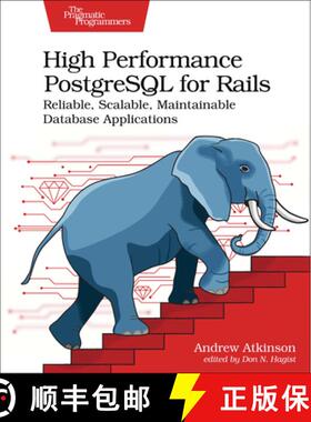 【3-4周达】High Performance PostgreSQL for Rails : Reliable, Scalable, Maintainable Database Applicat... [9798888650387]