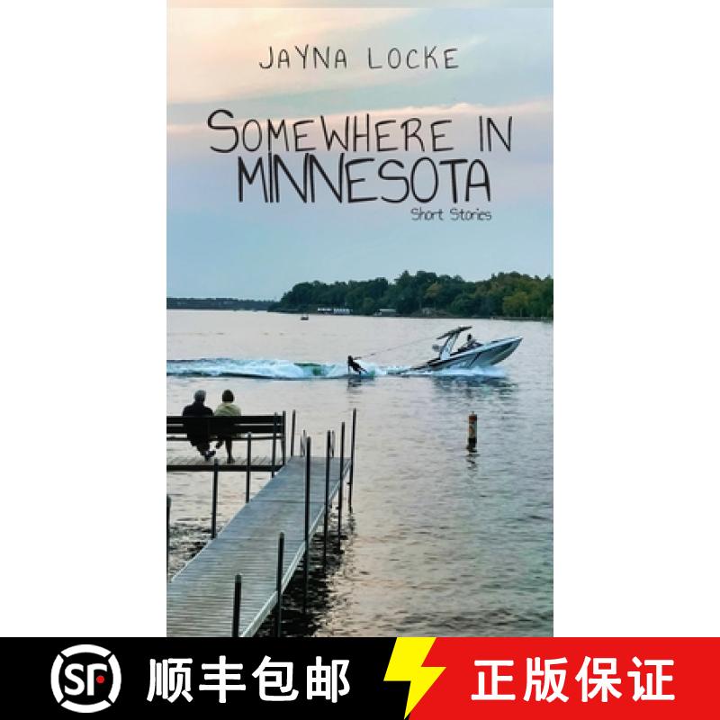 【2-3周达】Somewhere in Minnesota; Short Stories [9781959681526]
