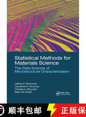 【3-4周达】Statistical Methods for Materials Science: The Data Science of Microstructure Characteriza... [9780367780289]