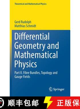 【3-4周达】Differential Geometry and Mathematical Physics : Part II. Fibre Bundles, Topology and Gaug... [9789402409581]