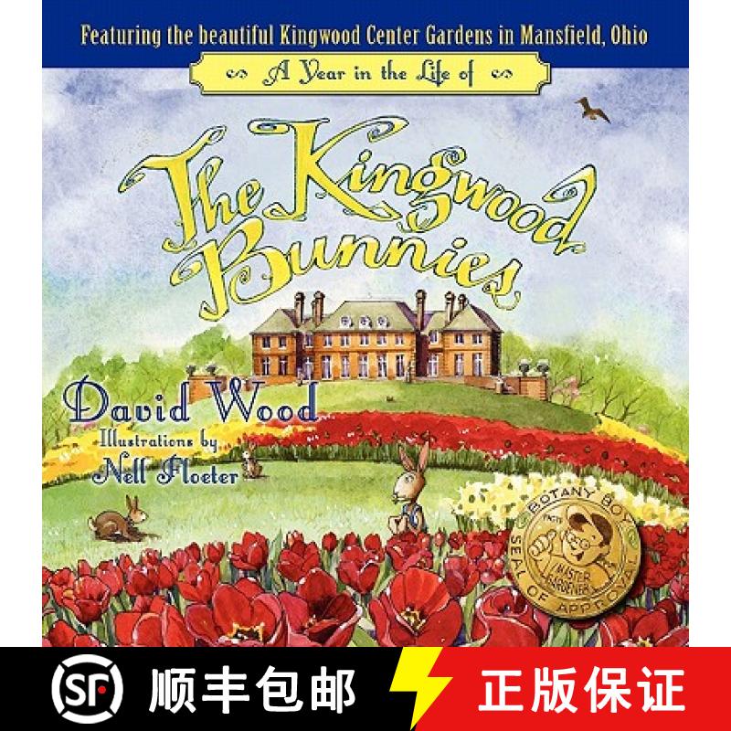 预订 A Year in the Life of The Kingwood Bunnies [9781936343072]