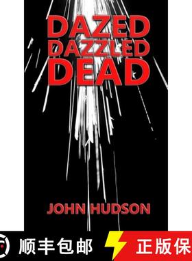【3-4周达】Dazed Dazzled Dead [9781901913286]