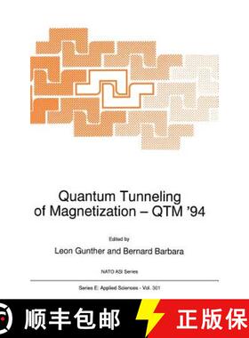 【3-4周达】Quantum Tunneling of Magnetization - QTM: Proceedings of the NATO Advanced Research Worksh... [9780792337751]