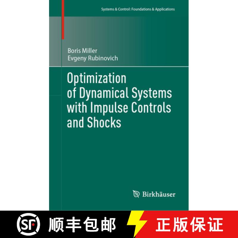 【3-4周达】Optimization of Dynamical Systems with Impulse Controls and Shocks [9783031641237]