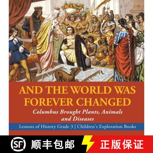 【3-4周达】And the World Was Forever Changed : Columbus Brought Plants, Animals and Diseases | Lesson... [9781541953055]