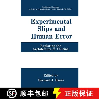 【3-4周达】Experimental Slips and Human Error : Exploring the Architecture of Volition [9781489911667]