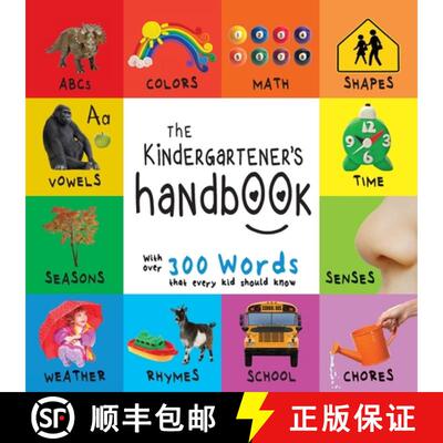 【3-4周达】Kindergartener's Handbook: ABC's, Vowels, Math, Shapes, Colors, Time, Senses, Rhymes, Scie... [9781772263299]