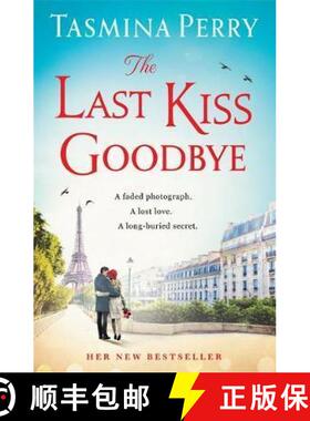 【3-4周达】Last Kiss Goodbye: From the bestselling author, the spellbinding story of an old secret an... [9781472208422]