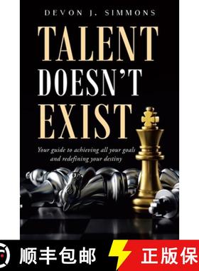 【3-4周达】Talent Doesn't Exist: Your guide to achieving all your goals and redefining your destiny. [9781735181714]