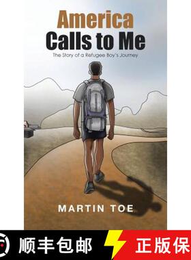 【3-4周达】America Calls to Me: The Story of a Refugee Boy's Journey [9781512793475]