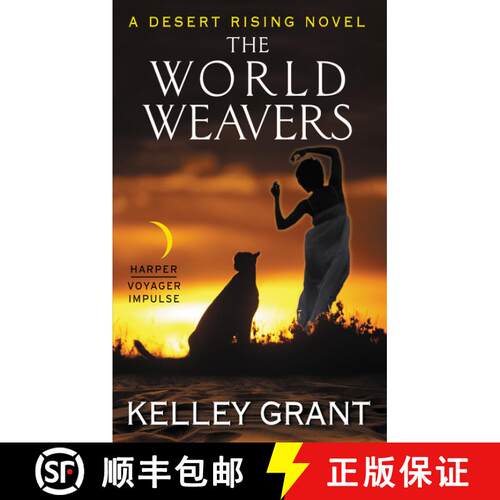 The World Weavers: A Desert Rising Novel [9780062382566]