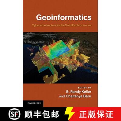 预订 Geoinformatics : Cyberinfrastructure for the Solid Earth Sciences [9780521897150]