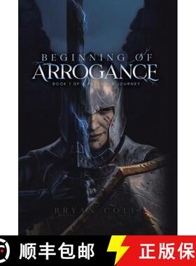 预订 Beginning of Arrogance [9780228868675]