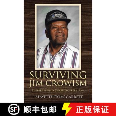 【3-4周达】Surviving Jim Crowism: Stories from a Sharecropper's Son [9781638742845]