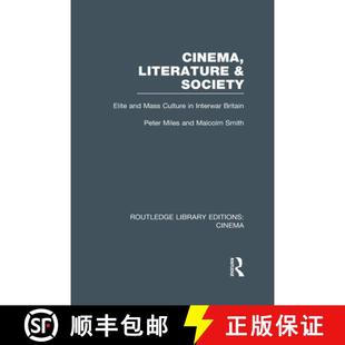 Literature Elite Cinema Interwar 9780415726528 4周达 Mass and Society Britain Culture