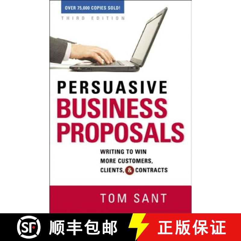 【2-3周达】Persuasive Business Proposals: Writing to Win More Customers, Clients, and Contracts [9780814417850]