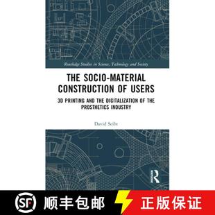 Sociomaterial the Prosthe... The 4周达 Printing Users 9781032217215 Digitalization and Construction