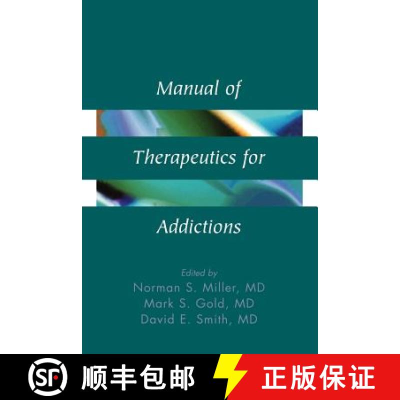 【3-4周达】Manual Of Therapeutics For Addictions [Wiley医学] [9780471561767]