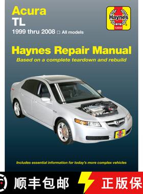 【3-4周达】Acura TL for TL models (1999-2008) Haynes Repair Manual (USA): All models [9781563927447]