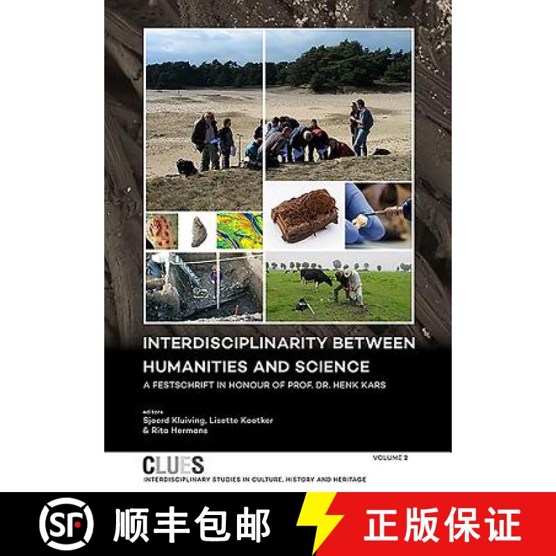 【3-4周达】Interdisciplinarity Between Humanities and Science: A Festschrift in Honour of Prof. Dr. H... [9789088904042]
