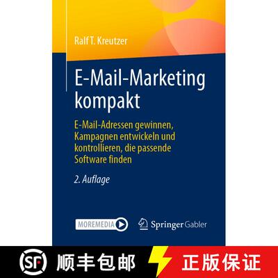 【3-4周达】E-Mail-Marketing kompakt : E-Mail-Adressen gewinnen, Kampagnen entwickeln und kontrolliere... [9783658342166]
