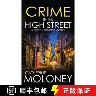 【3-4周达】CRIME IN THE HIGH STREET a fiercely addictive mystery [9781804058817]