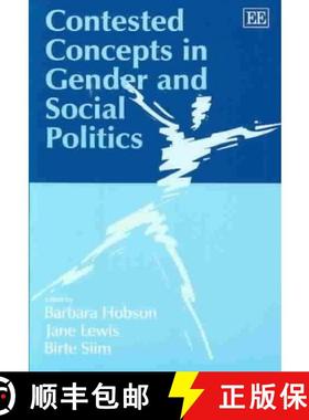 【3-4周达】Contested Concepts in Gender and Social Politics [9781843768449]