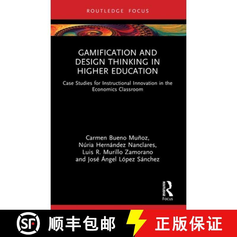 【3-4周达】Gamification and Design Thinking in Higher Education: Case Studies for Instructional Innov... [9781032675411]