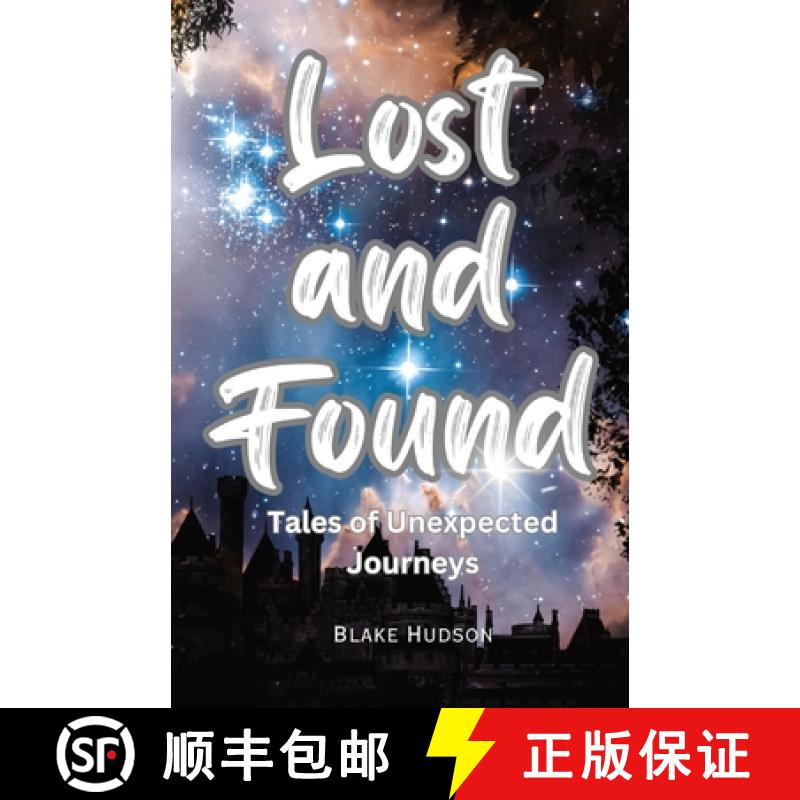 预订 Lost and Found: Tales of Unexpected Journeys [9781087975795]