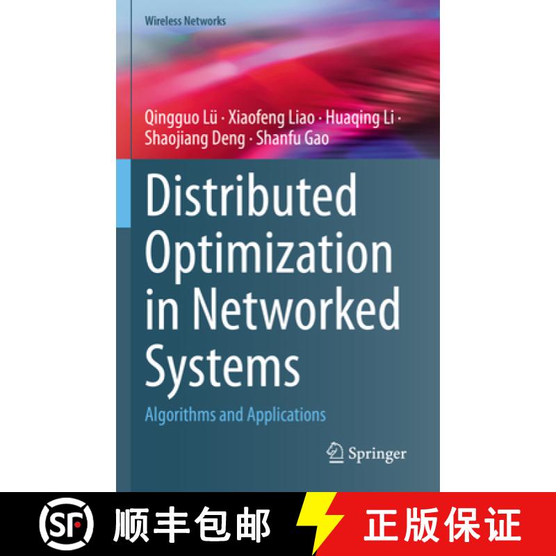 【3-4周达】Distributed Optimization in Networked Systems: Algorithms and Applications [9789811985614]