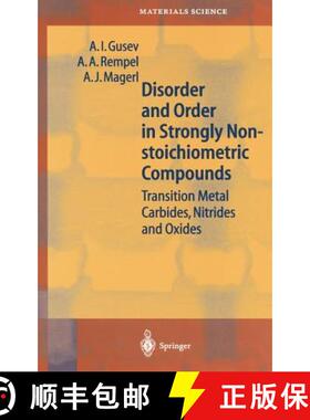 【3-4周达】Disorder and Order in Strongly Nonstoichiometric Compounds : Transition Metal Carbides, Ni... [9783540418177]
