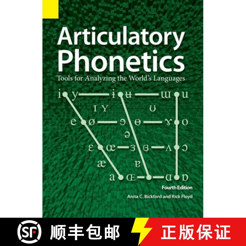 【2-3周达】Articulatory Phonetics: Tools for Analyzing the World's Languages, 4th Edition [9781556715266]